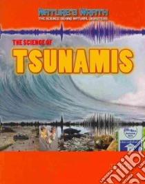 The Science of Tsunamis libro in lingua di Gray Leon