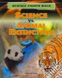 Science Vs. Animal Extinction libro in lingua di Hunter Nick