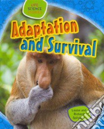 Adaptation and Survival libro in lingua di Spilsbury Louise, Spilsbury Richard