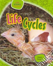 Life Cycles libro in lingua di Royston Angela