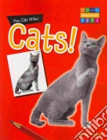 You Can Draw Cats! libro in lingua di Dicker Katie