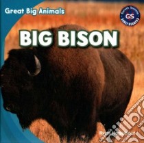 Big Bison libro in lingua di Nagelhout Ryan