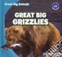 Great Big Grizzlies libro in lingua di Nagelhout Ryan