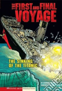The First and Final Voyage libro in lingua di Peters Stephanie, Proctor Jon (ILT)