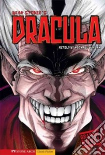 Graphic Revolve: Dracula libro in lingua di Stoker Bram, Burgan Michael (RTL), Ruiz Jose Alfonso Ocampo (ILT)