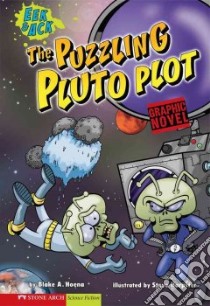 The Puzzling Pluto Plot libro in lingua di Hoena Blake A., Harpster Steve (ILT)