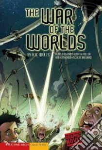 The War of the Worlds libro in lingua di Wells H. G., Brevard Katherine M. (RTL), Ruiz Jose Alfonso Ocampo (ILT)