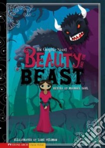 Beauty and the Beast libro in lingua di Dahl Michael (RTL), Feldman Luke (ILT)