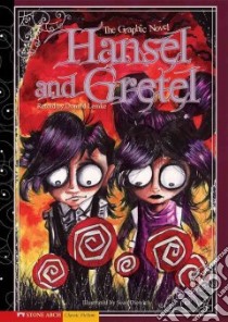 Hansel and Gretel libro in lingua di Lemke Donald (RTL), Dietrich Sean (ILT)