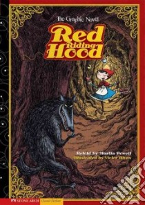 Red Riding Hood libro in lingua di Powell Martin (RTL), Rivas Victor (ILT)