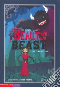 Beauty and the Beast libro in lingua di Dahl Michael, Feldman Luke (ILT)