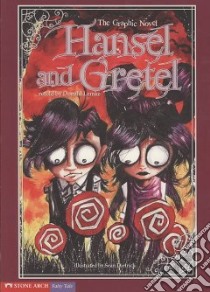 Hansel and Gretel libro in lingua di Lemke Donald (RTL), Dietrich Sean (ILT)