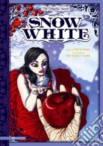 Snow White libro in lingua di Powell Martin (RTL), Valdez Y Alanis Erik (ILT)