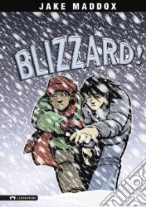 Blizzard! libro in lingua di Maddox Jake