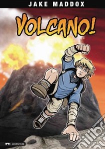 Volcano! libro in lingua di Maddox Jake, Tiffany Sean (ILT), Stevens Eric