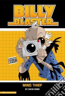 Billy Blaster: Mind Thief libro in lingua di Orme David