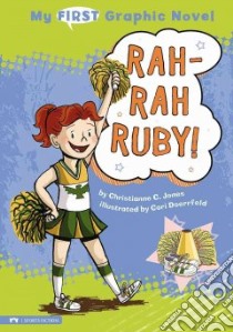 Rah-rah Ruby! libro in lingua di Jones Christianne C., Doerrfeld Cori (ILT)