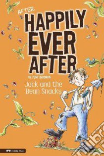 Jack and the Bean Snacks libro in lingua di Bradman Tony, Warburton Sarah (ILT)