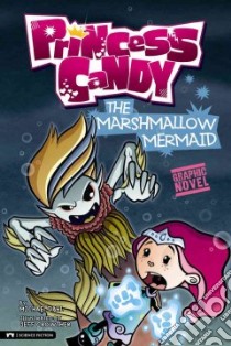 The Marshmallow Mermaid libro in lingua di Dahl Michael, Crowther Jeff (ILT)