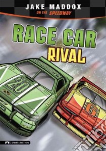 Race Car Rival libro in lingua di Maddox Jake, Tiffany Sean (ILT)