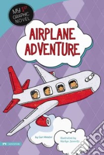 Airplane Adventure libro in lingua di Meister Cari, Janovitz Marilyn (ILT)
