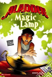Aladdin and the Magic Lamp libro in lingua di Bowen Carl (RTL), Ruiz Alfonso (ILT)