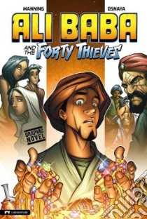 Ali Baba and the Forty Thieves libro in lingua di Manning Matthew K., Osnaya Ricardo (ILT)