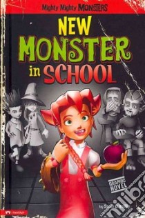 New Monster in School libro in lingua di O’reilly Sean (CRT), Arcana Studio (ILT)