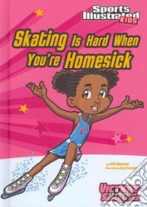 Skating Is Hard When You're Homesick libro in lingua di Gassman Julie, Santillan Jorge (ILT)