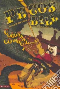 Pecos Bill, Colossal Cowboy libro in lingua di Tulien Sean (RTL), Weber Lisa (ILT)
