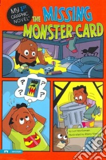 The Missing Monster Card libro in lingua di Mortensen Lori, Simard Remy (ILT)