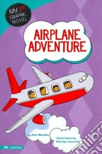 Airplane Adventure libro in lingua di Meister Cari, Janovitz Marilyn (ILT)