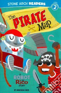 The Pirate Map libro in lingua di Suen Anastasia, Laughead Mike (ILT)