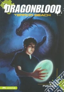 Terror Beach libro in lingua di Dahl Michael, Pellegrino Richard (ILT)