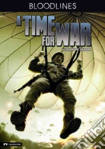 A Time for War libro in lingua di Sherman M. Zachary, Casas Fritz (ILT), Ilagan Marlon (ILT)