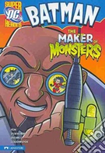 The Maker of Monsters libro in lingua di Fein Eric, Doescher Erik (ILT), Decarlo Mike (ILT), Loughridge Lee (ILT)
