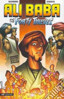 Ali Baba and the Forty Thieves libro in lingua di Manning Matthew K. (RTL), Osnaya Ricardo (ILT)