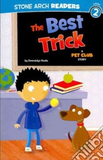 The Best Trick libro in lingua di Hooks Gwendolyn, Byrne Mike (ILT)