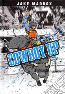 Cowboy Up libro in lingua di Welvaert Scott, Tiffany Sean (ILT)