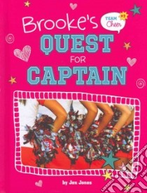 Brooke's Quest for Captain libro in lingua di Jones Jen