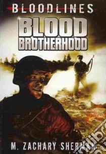 Blood Brotherhood libro in lingua di Sherman M. Zachary, Casas Fritz (ILT), Ilagan Marlon (CON)