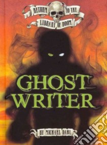 Ghost Writer libro in lingua di Dahl Michael, Kendall Bradford (ILT)