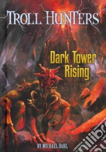 Dark Tower Rising libro in lingua di Dahl Michael, Kovar Ben (ILT)