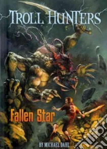 Fallen Star libro in lingua di Dahl Michael, Kovar Ben (ILT)