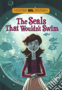 The Seals That Wouldn't Swim libro in lingua di Brezenoff Steve, Calo Marcos (ILT)
