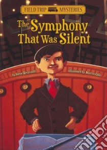 The Symphony That Was Silent libro in lingua di Brezenoff Steve, Calo Marcos (ILT)