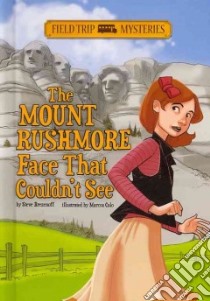 The Mount Rushmore Face That Couldn't See libro in lingua di Brezenoff Steve, Calo Marcos (ILT)