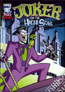 Joker on the High Seas libro in lingua di Bright J. E., McManus Shawn (ILT)