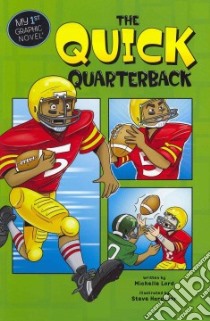 The Quick Quarterback libro in lingua di Lord Michelle, Harpster Steve (ILT)