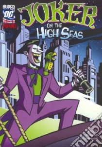 Joker on the High Seas libro in lingua di Bright J. E., McManus Shawn (ILT)